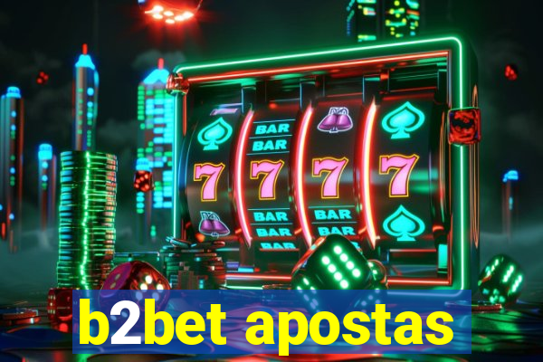 b2bet apostas